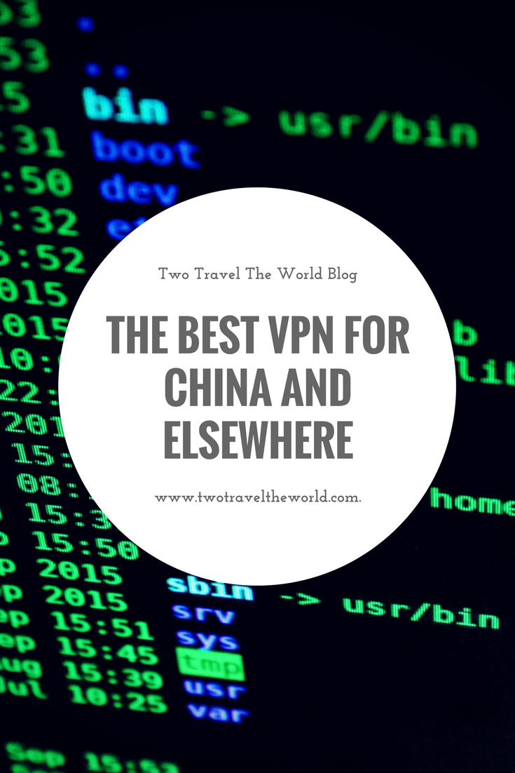 Two Travel The World Best VPN China