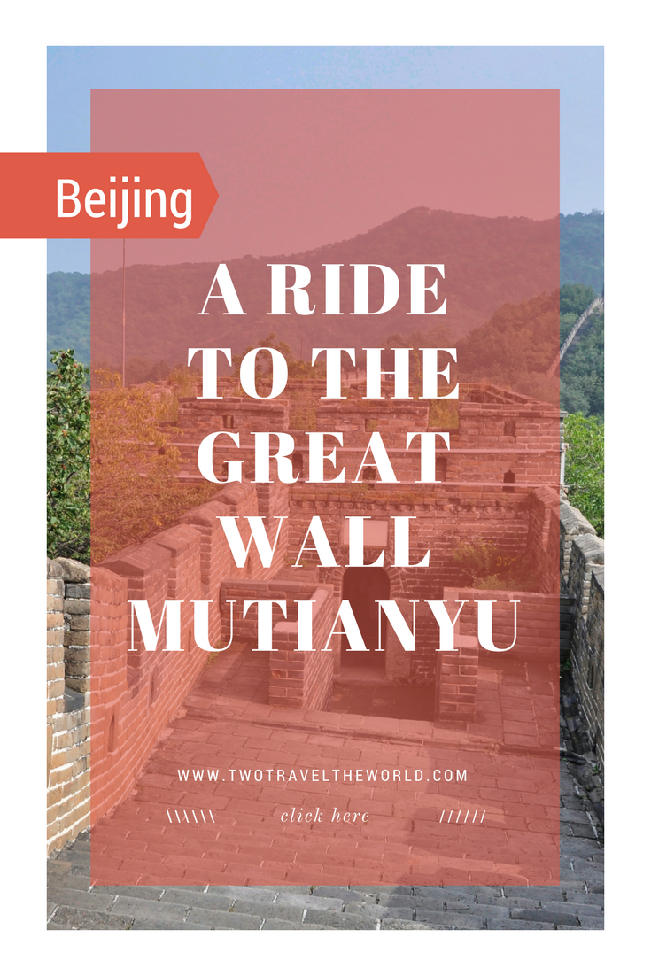 Two Travel The World - The Great Wall - Mutianyu