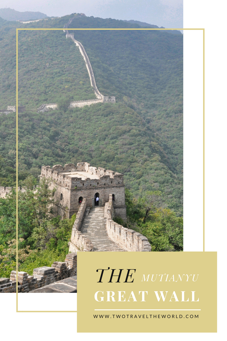 Two Travel The World - The Great Wall - Mutianyu